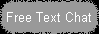 Free Text Chat